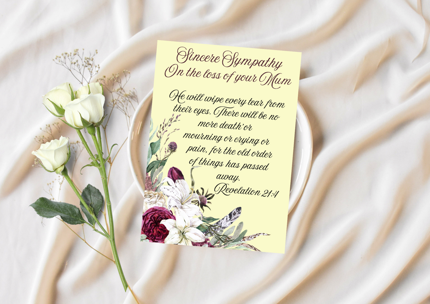 Sympathy on Loss Of Your Mum - He Will Wipe Away Every Tear Revelation 21:4