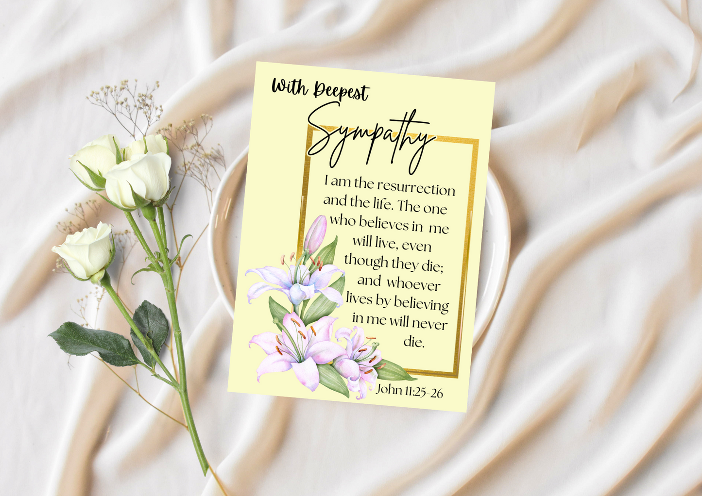 Deepest Sympathy - I Am The Resurrection & The Life John 11:25-26