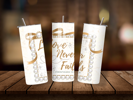 20oz Thermal Stainless Steel Tumbler & Straw, Love Never Fails 1 Corinthians 13:8