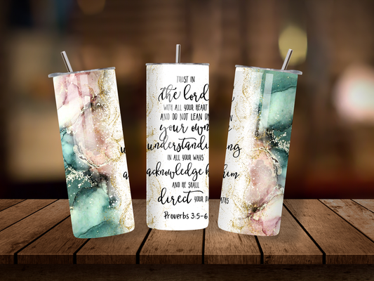 20oz Thermal Stainless Steel Tumbler & Straw, Trust In The Lord With All Your Heart Proverbs 3:5-6