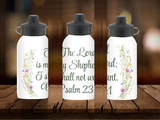 600ml Aluminium Water Bottle - The Lord Is My Shepherd Psalm 23:1