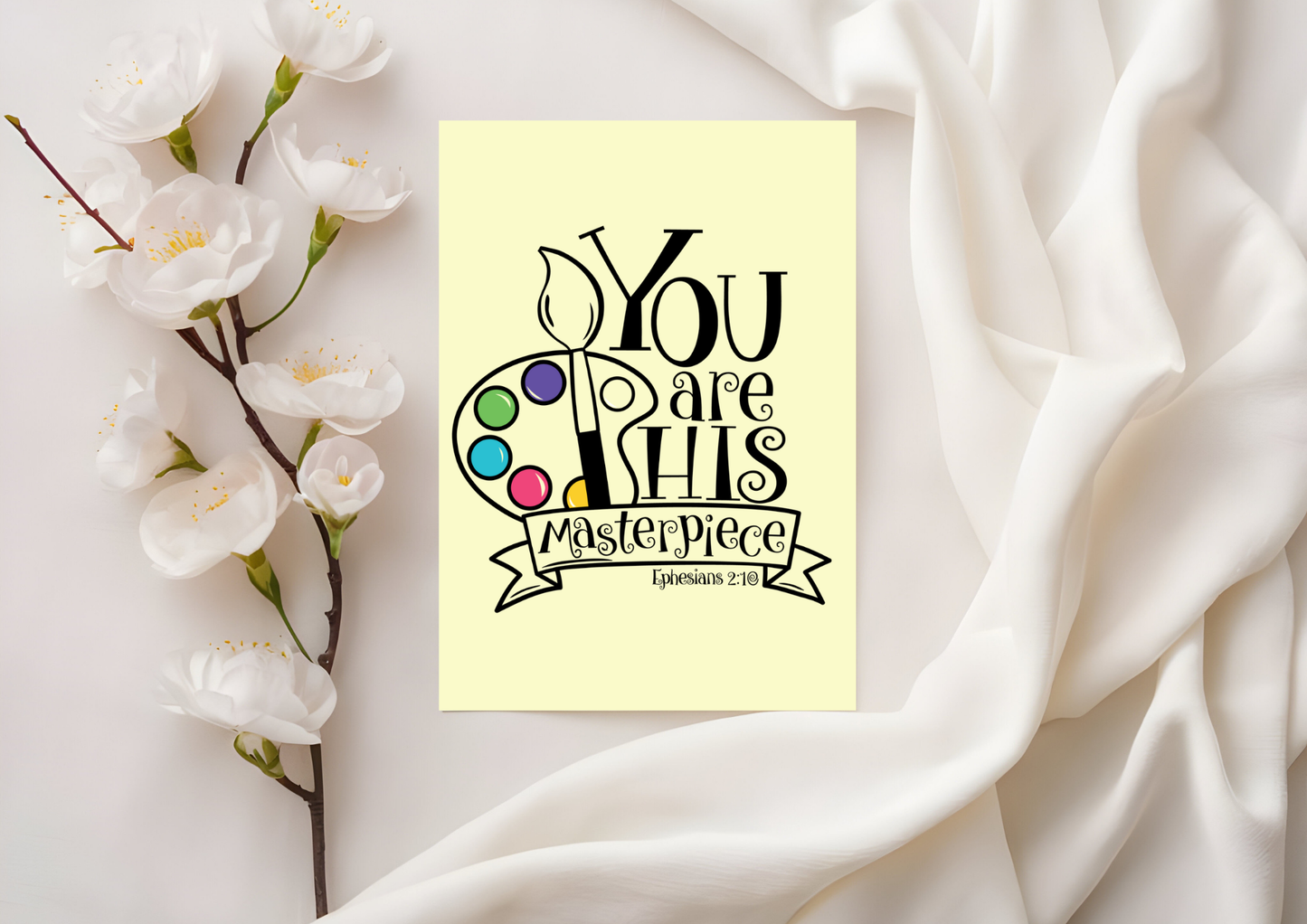 Scripture Card - You Are His Masterpiece Ephesians 2:10