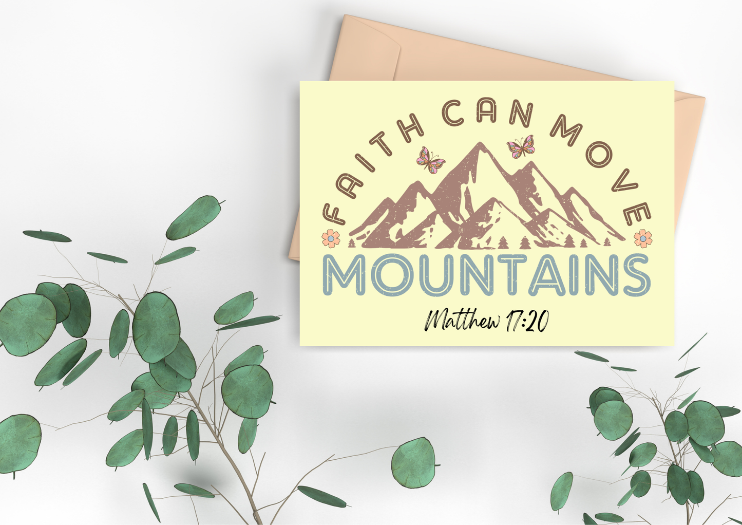 Scripture Card - Faith Can Move Mountains Matthew 17:20
