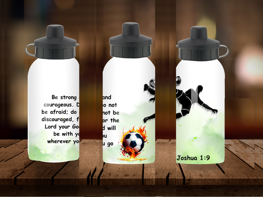 600ml Aluminium Water Bottle - Be Strong & Courageous Joshua 1:9