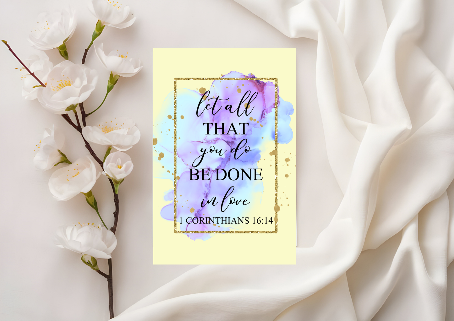 Scripture Card - Let All That You Do Be Done In Love 1 Corinthians 16:14