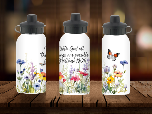 600ml Aluminium Water Bottle - With God All Things Are Possible Matthew 19:26