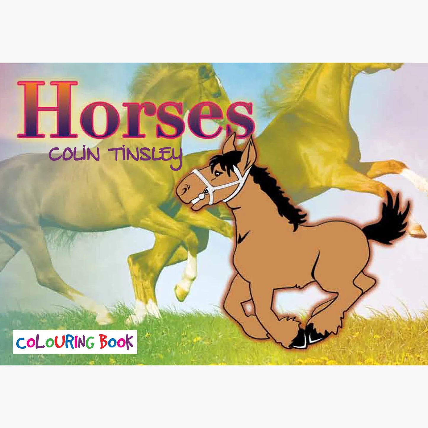 Horses Colouring Book - Author Colin Tinsley