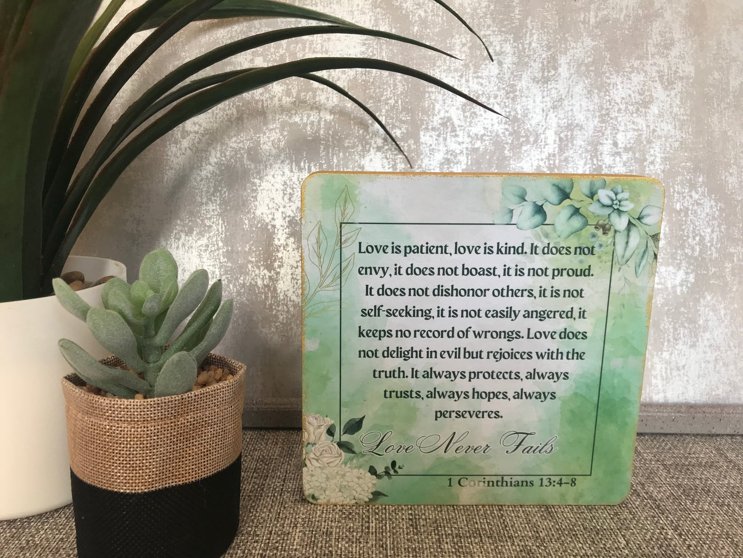 Love is Patient, Love is Kind 1 Corinthians 13:4-8 Wooden Freestanding Plaque 15x15cm