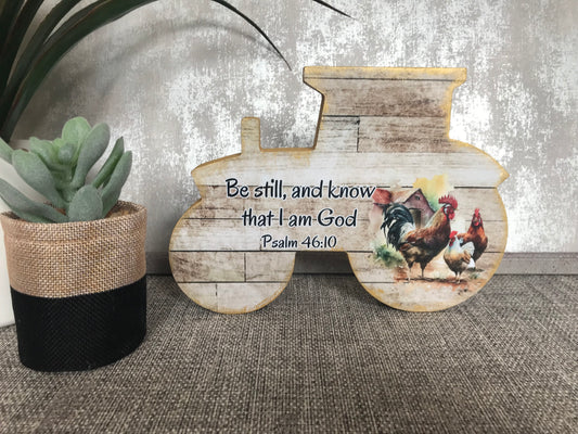 Be Still & Know Psalm 46:10 Wooden Tractor Shape Freestanding Plaque 20x14cm