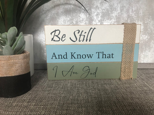 Be Still & Know Psalm 46:10 Wooden Stacked Freestanding Plaque 12x20cm