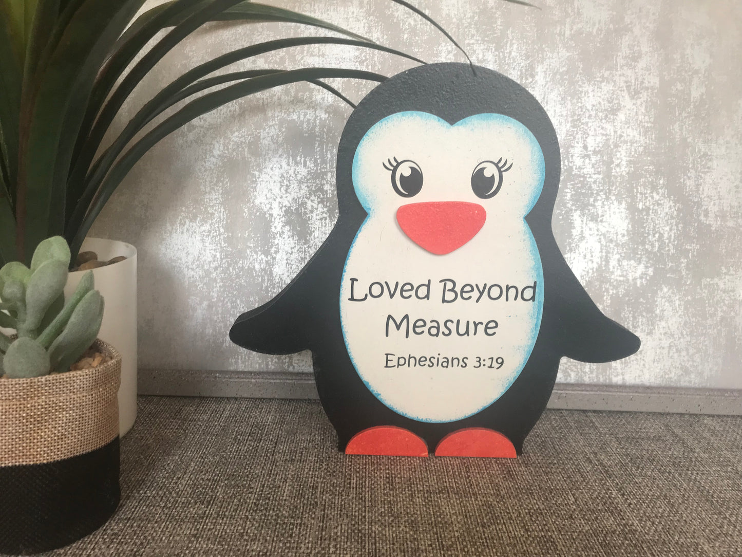 Loved Beyond Measure Ephesians 3:19 Wooden Penguin Freestanding Plaque 20x21.5cm