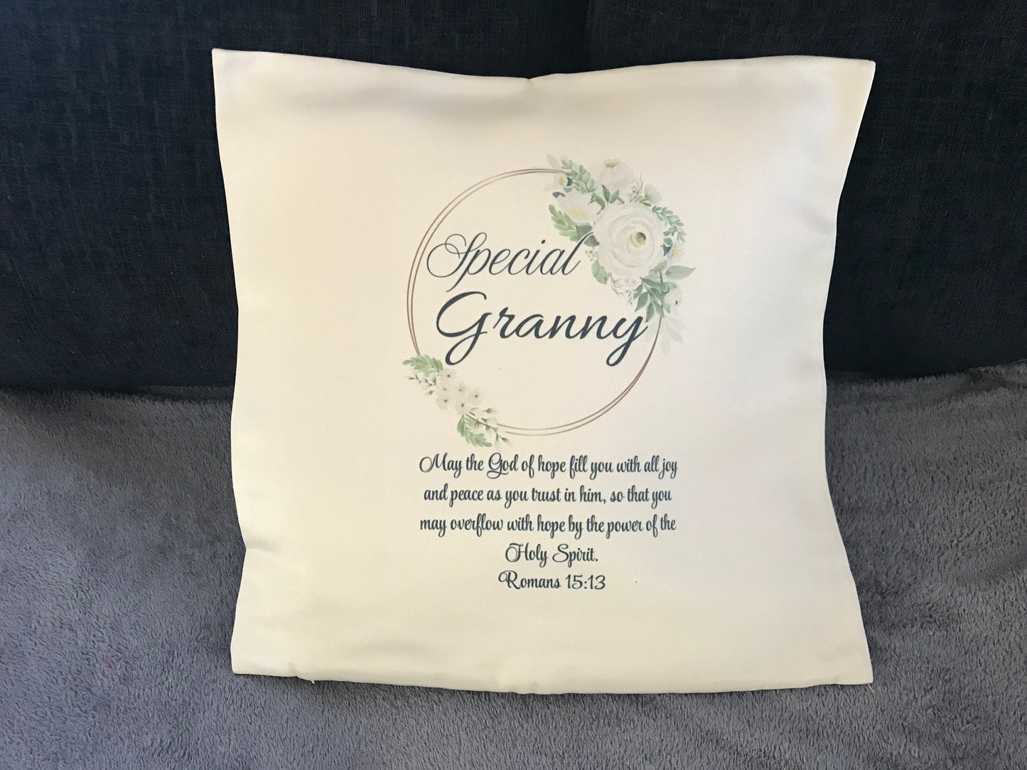 Cushion Cover 45x45cm May The God Of Hope Fill You With All Joy Romans 15:13 Special Granny