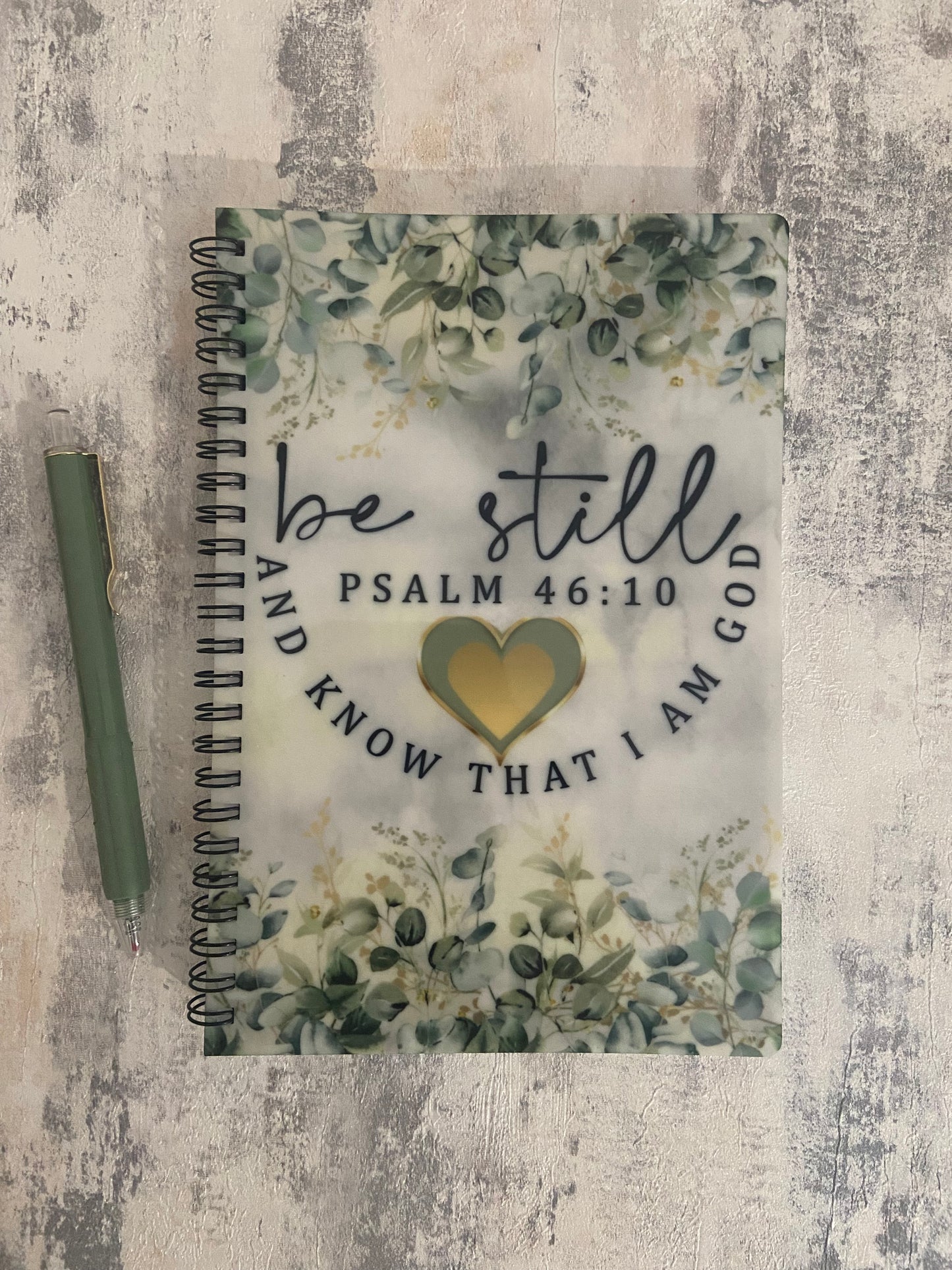 Notebook A5 Be Still & Know That I Am God Psalm 46:10