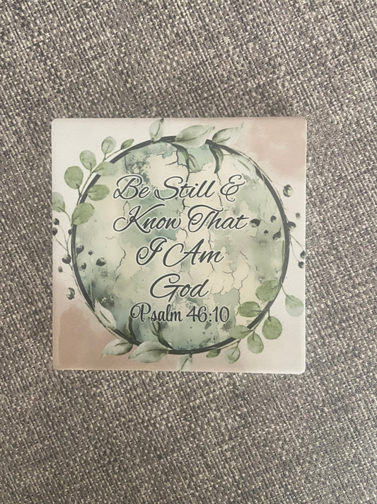 Be Still & Know That I Am God Psalm 46:10 Single Coaster