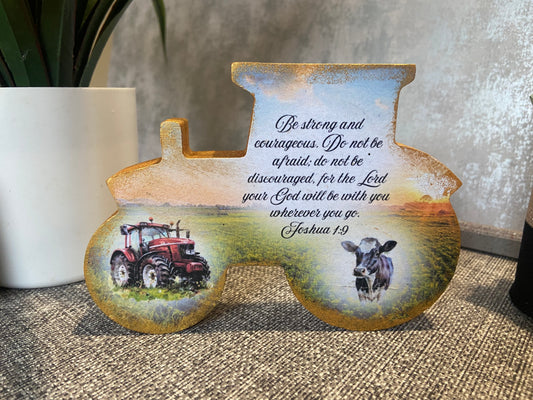 Be Strong & Courageous Joshua 1:9 Wooden Tractor Shape Freestanding Plaque 15x11cm