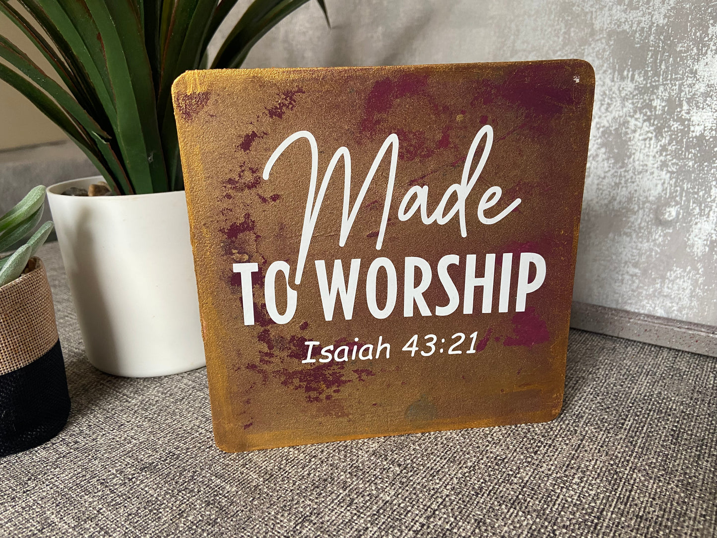 Made to Worship Isaiah 43:21 Wooden Freestanding Plaque 15x15cm