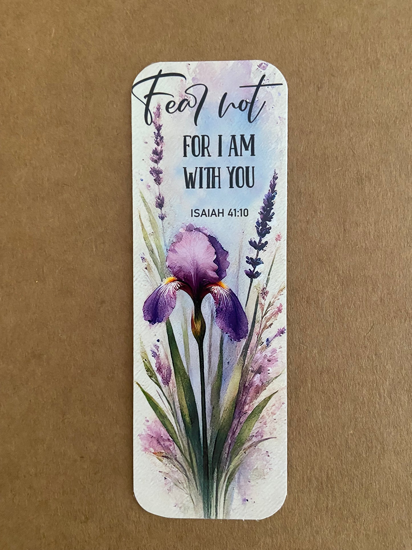 Laminated Bookmark- Fear Not For I Am With You Isaiah 41:10