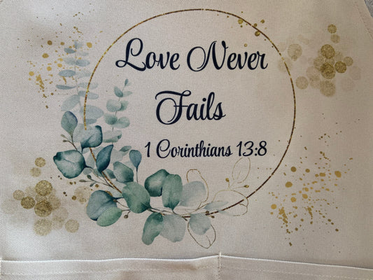 Adult Apron - Love Never Fails 1 Corinthians 13:8
