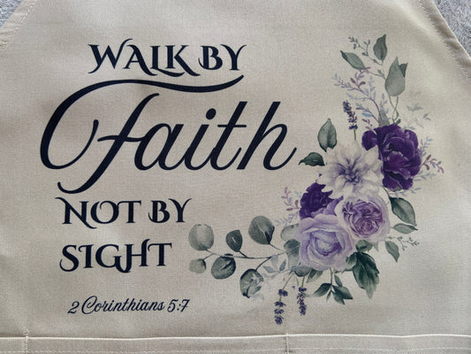 Adult Apron - Walk By Faith Not By Sight 2 Corinthians 5:7