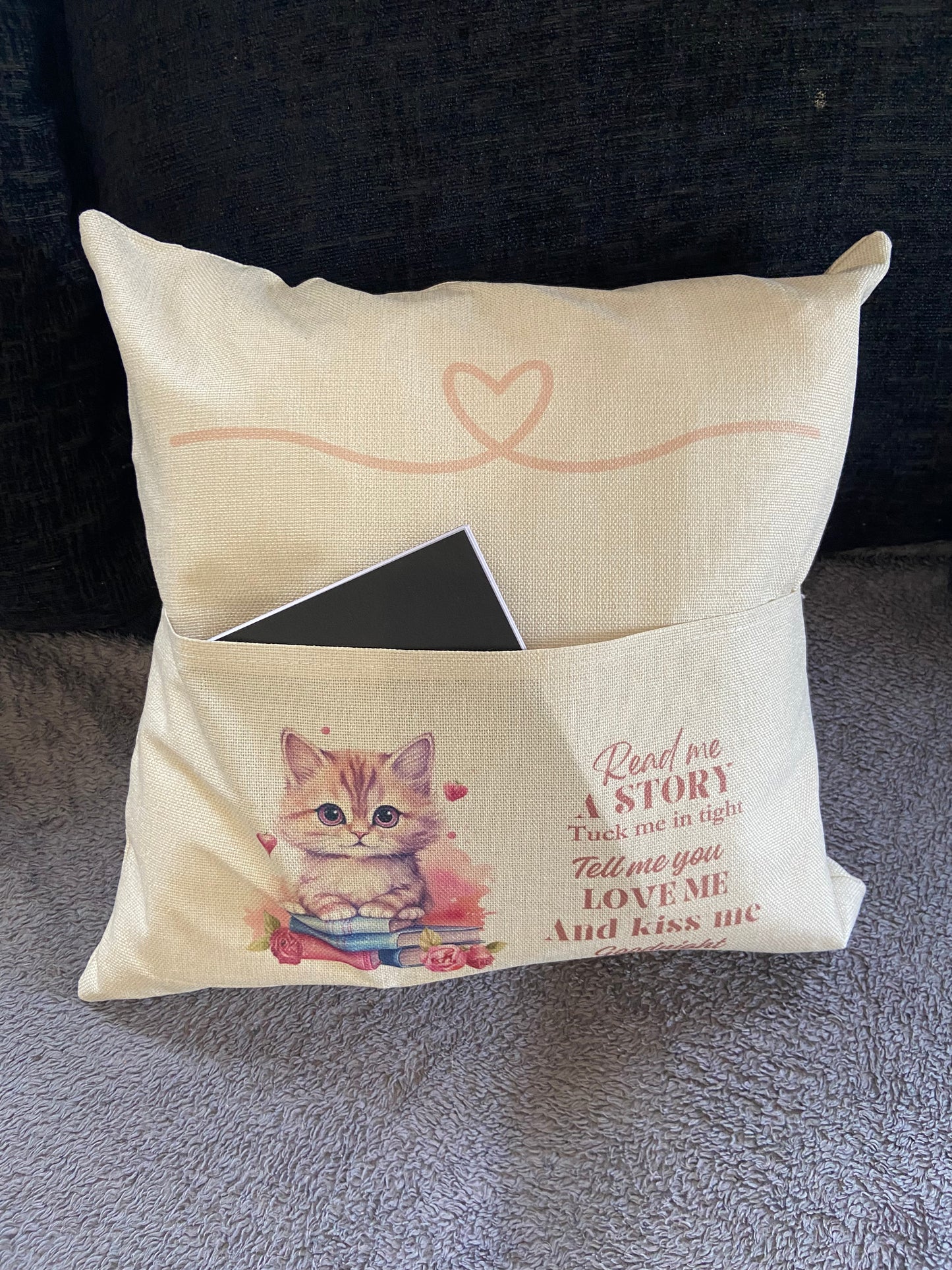 Cushion Cover with Pocket - 40x40cm - Read me a story, Tuck me in tight...Kitten