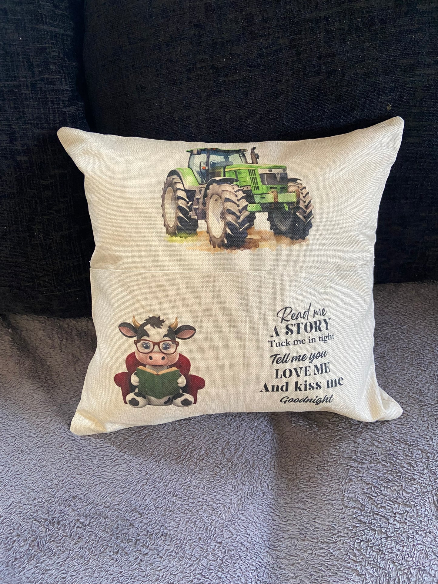 Cushion Cover with Pocket - 40x40cm - Read me a story, Tuck me in tight...Cow & Tractor