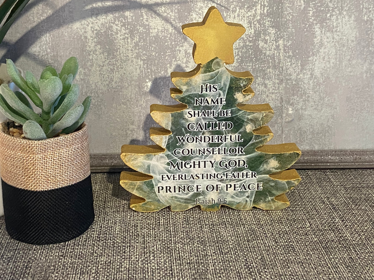 Christmas Tree Standalone Plauque 15cm high - His Name Shall Be Called .....