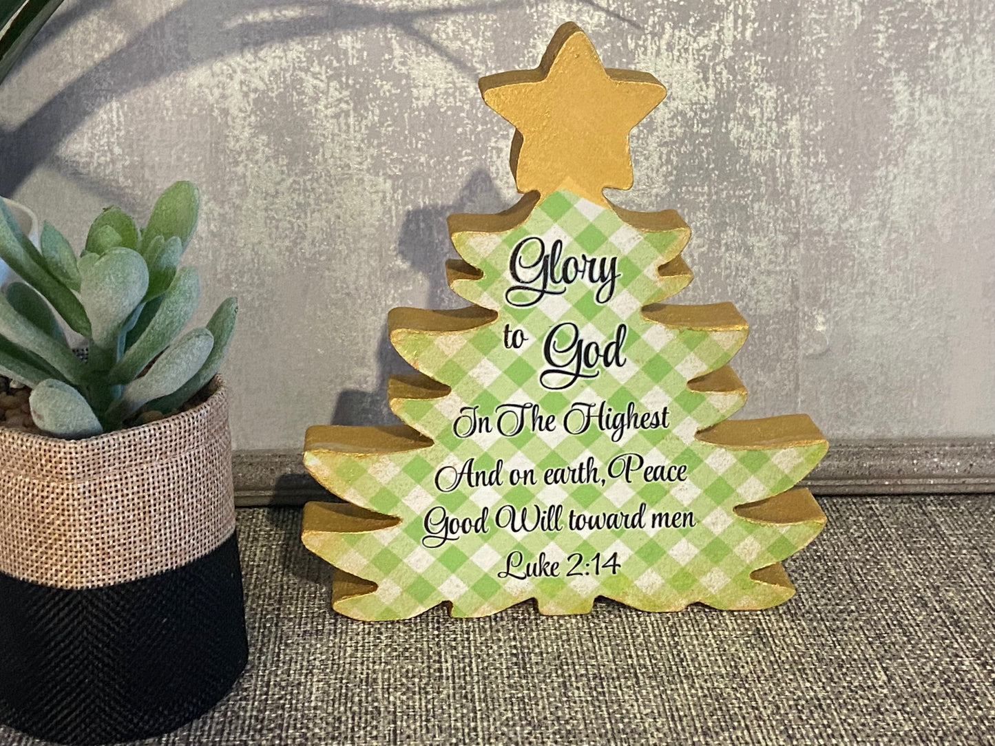 Christmas Tree Standalone Plauque 15cm high - Glory To God In The Highest Luke 2:14