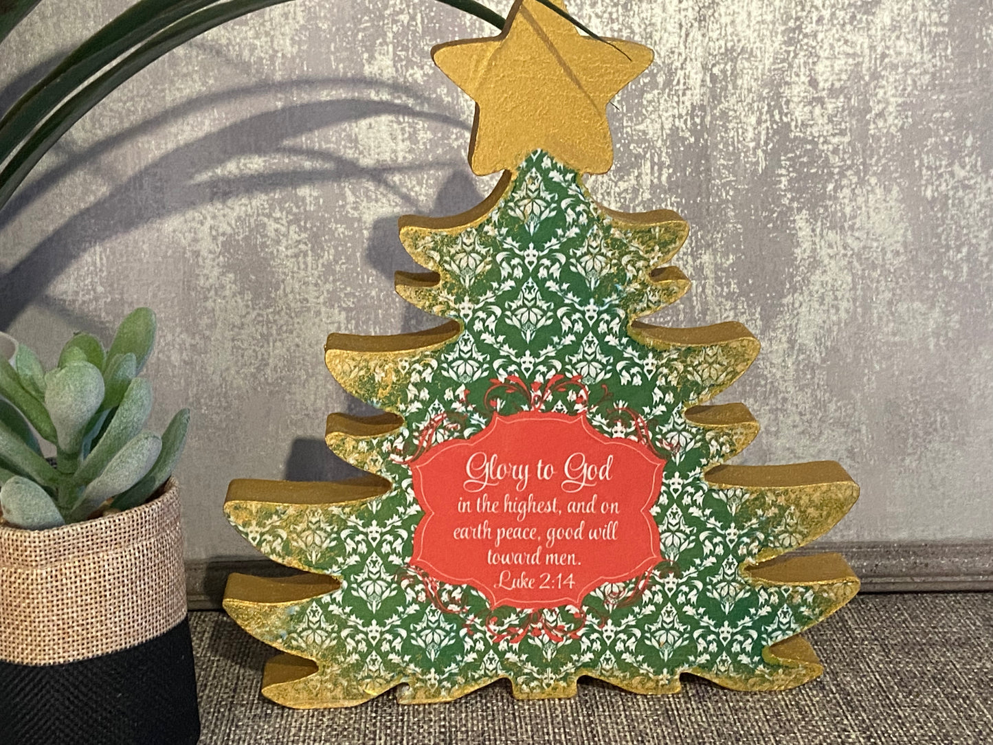 Christmas Tree Standalone Plauque 20cm high - Glory to God In The Highest Luke 2:14