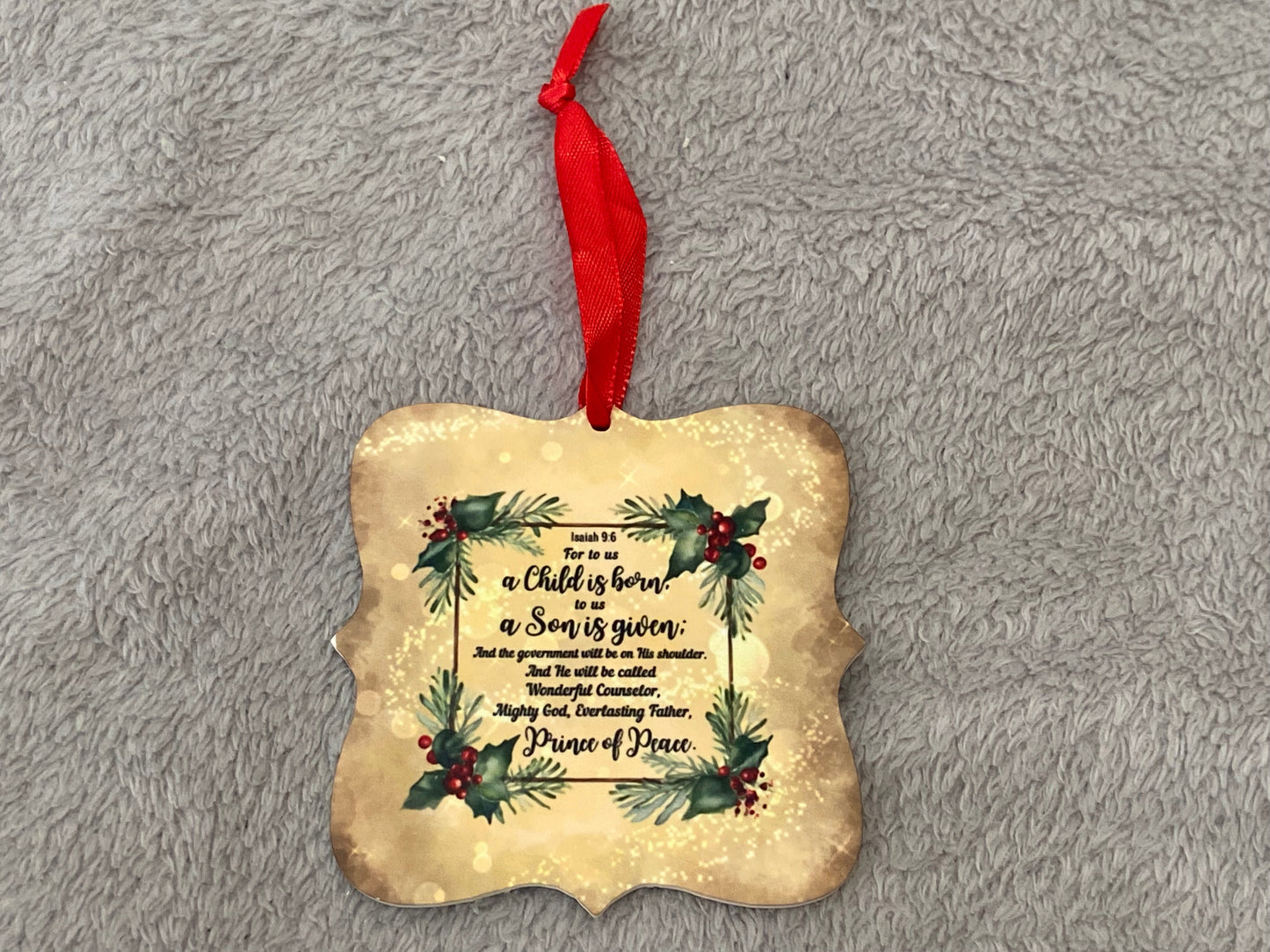 Acrylic Hanging CHRISTmas decoration - A Child Is born Isaiah 9:6