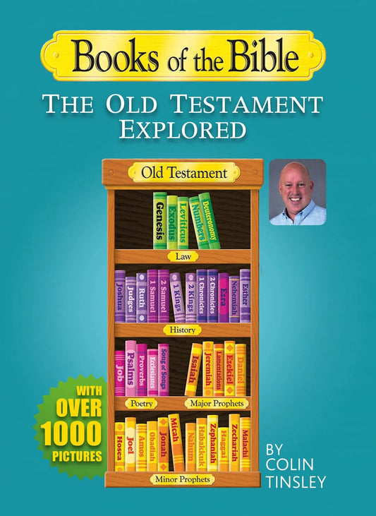 Books of the Bible – The Old Testament Explored - Author Colin Tinsley