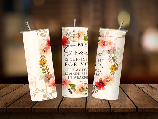 20oz Thermal Stainless Steel Tumbler & Straw,My Grace Is Sufficient For You 2 Cor 12:9
