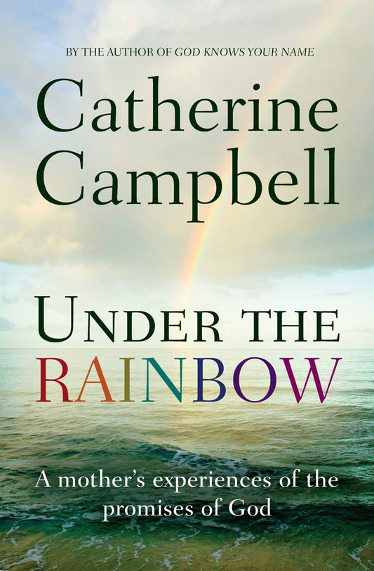 Under the Rainbow - Author Catherine Campbell