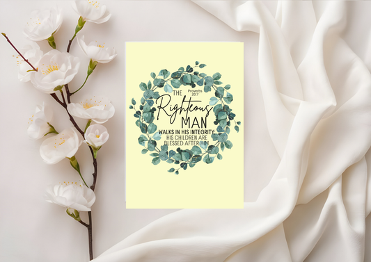 Scripture Card - Proverbs 20:7 - The righteous man walks in his integrity....