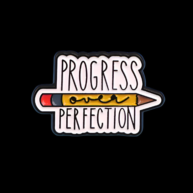 "Progress Over Perfection" Pin