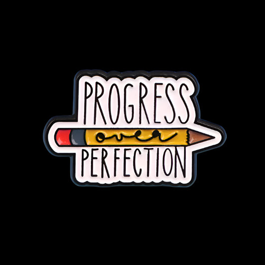 "Progress Over Perfection" Pin