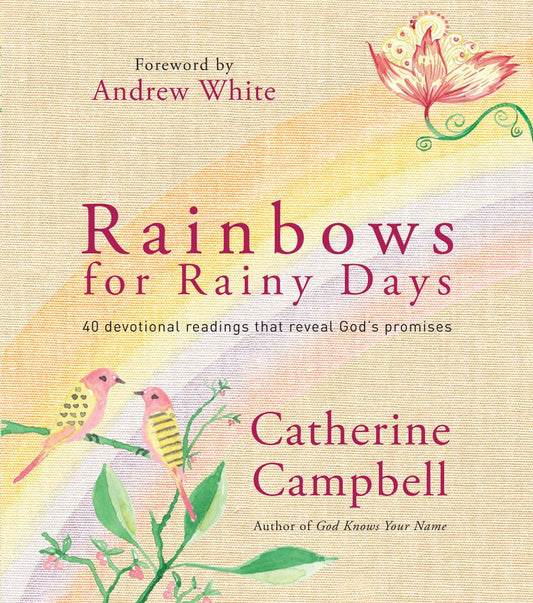 Rainbows for Rainy Days - Author Catherine Campbell