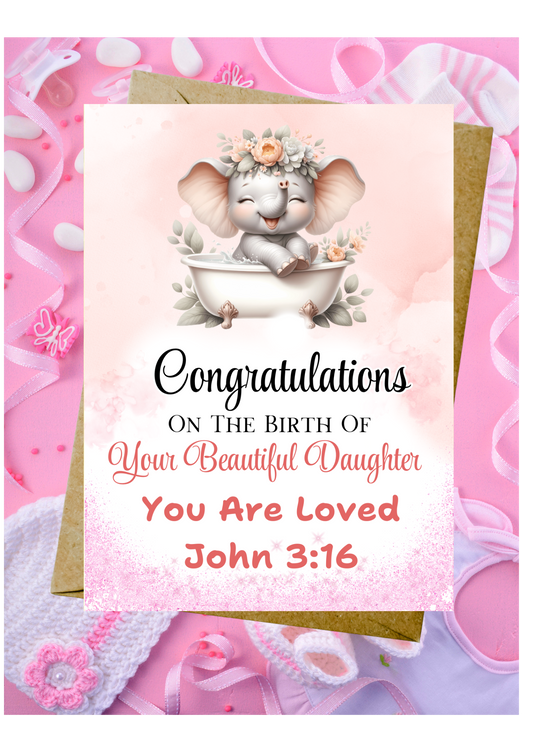 New Baby Daughter Card - John 3:16 You Are Loved