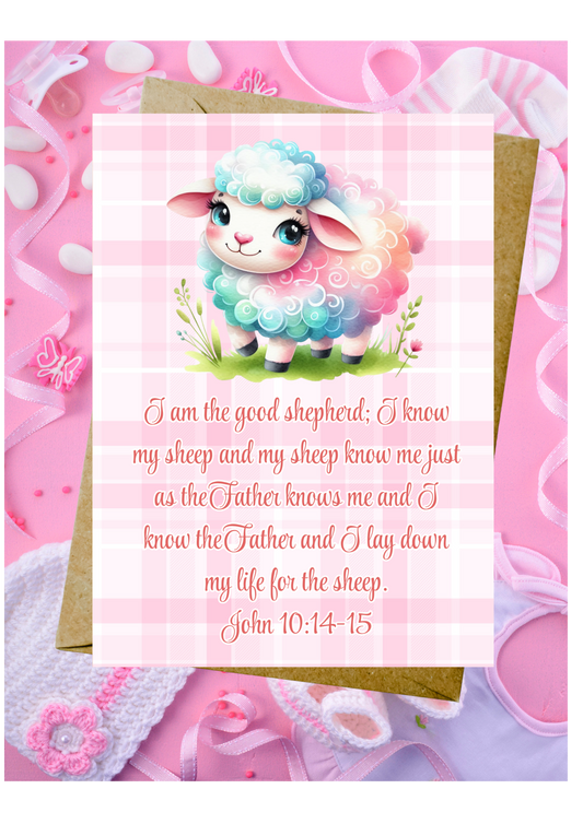 New Baby Daughter Card - I Am The Good Shepherd John 10:14-15