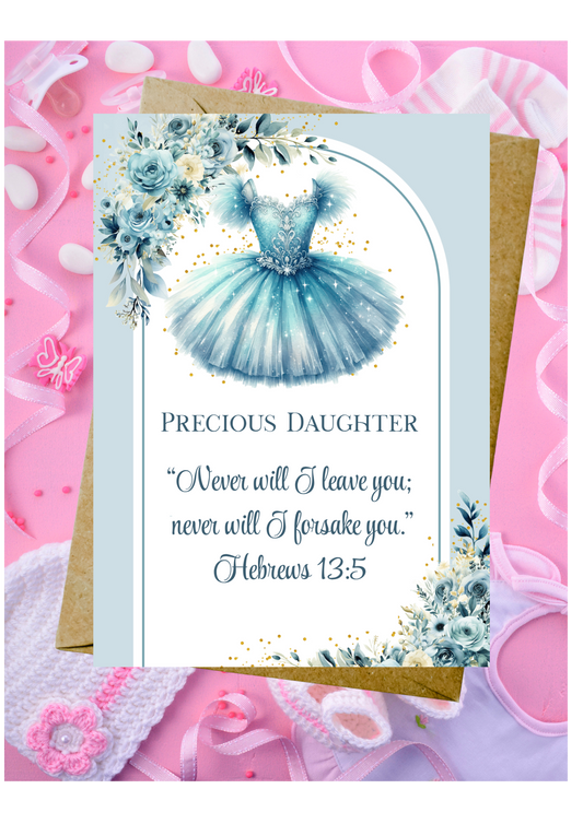 New Baby Daughter Card - Never Will I Leave You Nor Forsake You Hebrews 13:5