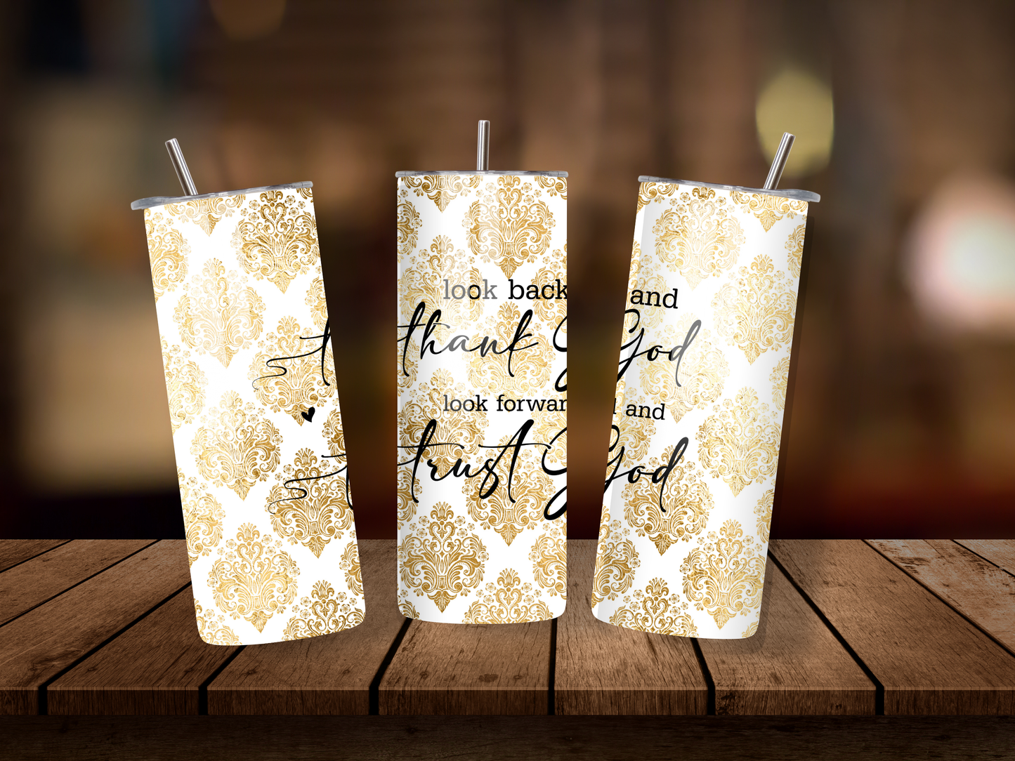 20oz Thermal Stainless Steel Tumbler & Straw, Look Back &Thank God Look Forward & Trust God