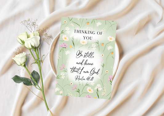 Thinking of You - Be Still & Know That I Am God Psalm 46:10