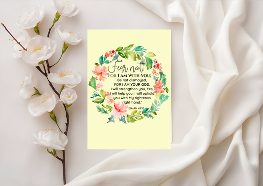 Scripture Card - Isaiah 41:10 Fear Not For I Am With You