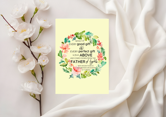 Scripture Card - James 1:17 Every Good & Every Perfect Gift Is From Above