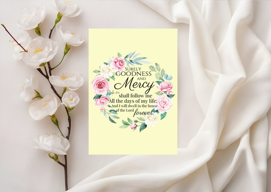 Scripture Card - Psalm 23:6 Surely Goodness & Mercy