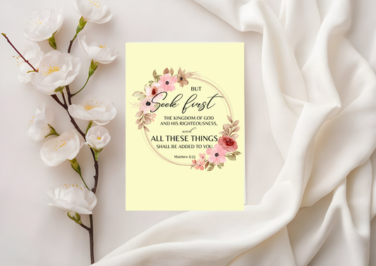 Scripture Card - Matthew 6:33 But seek first the kingdom of God