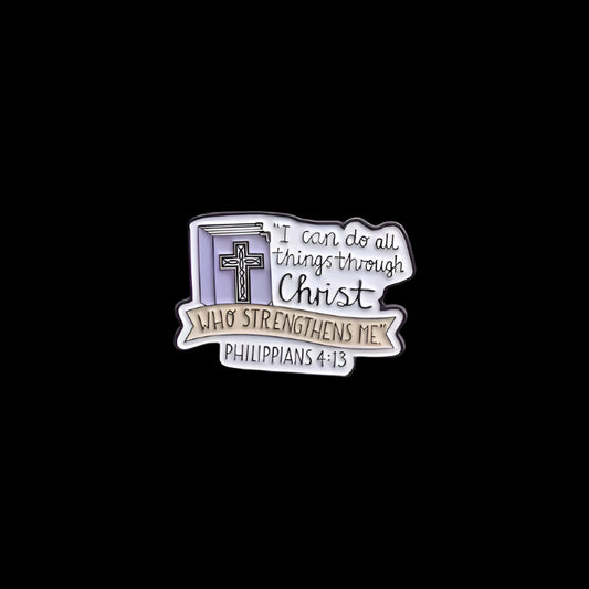 "I Can Do All Things Through Christ Who Strenghens Me Philippians 4:13" Pin