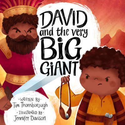 David and the Very Big Giant - Author - Tim Thornborough