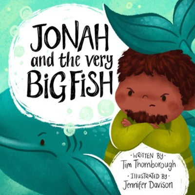 Jonah and the Very Big Fish - Author - Tim Thornborough
