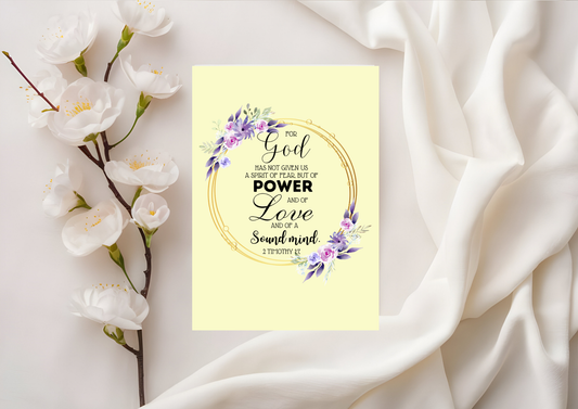 Scripture Card - For God Has Not Given Us A Spirit Of Fear But Of Power & Love & Soundmind 2 Timothy 1:7