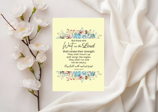 Scripture Card - Those who hope in the Lord will renew their strength. Isaiah 40:31